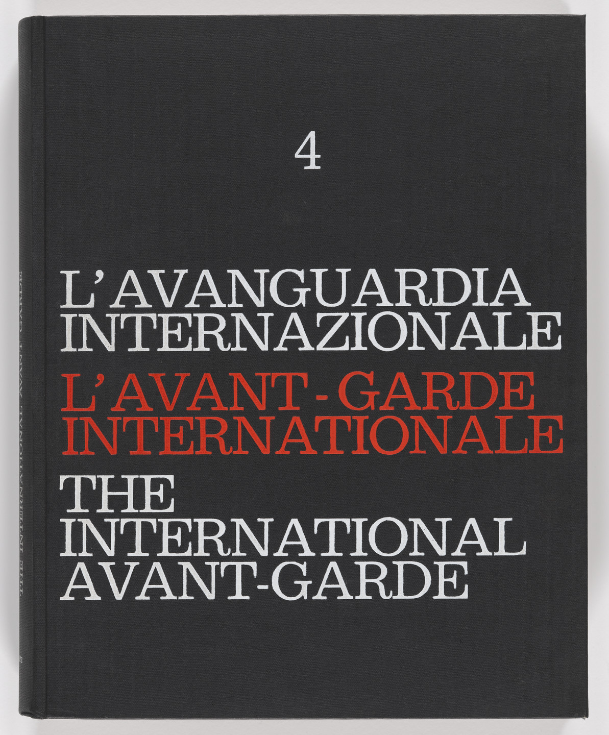 Various Artists, Tadeusz Brzozowski, Marcelle Cahn, Giuseppe Capogrossi, Jun Dobashi, César Domela-Nieuwenhuis, León Ferrari, Johnny Friedlaender, Alberto Gironella, Hundertwasser (Friedrich Stowasser), Paul (Pavel Mansurov) Mansouroff, Rodolfo Nieto, Gastone Novelli, Achille Perilli, Giò Pomodoro, Emilio Scanavino, Léopold Survage, Jerzy Tchorzewski, Giulio Turcato, André Verlon (Willy Verkauf), Enrique Zañartu. l&#39;Avanguardia Internazionale, Volume 4/l&#39;Avant-Garde Internationale, Volume 4/The International Avant-Garde, Volume 4. 1960–62, published 1962