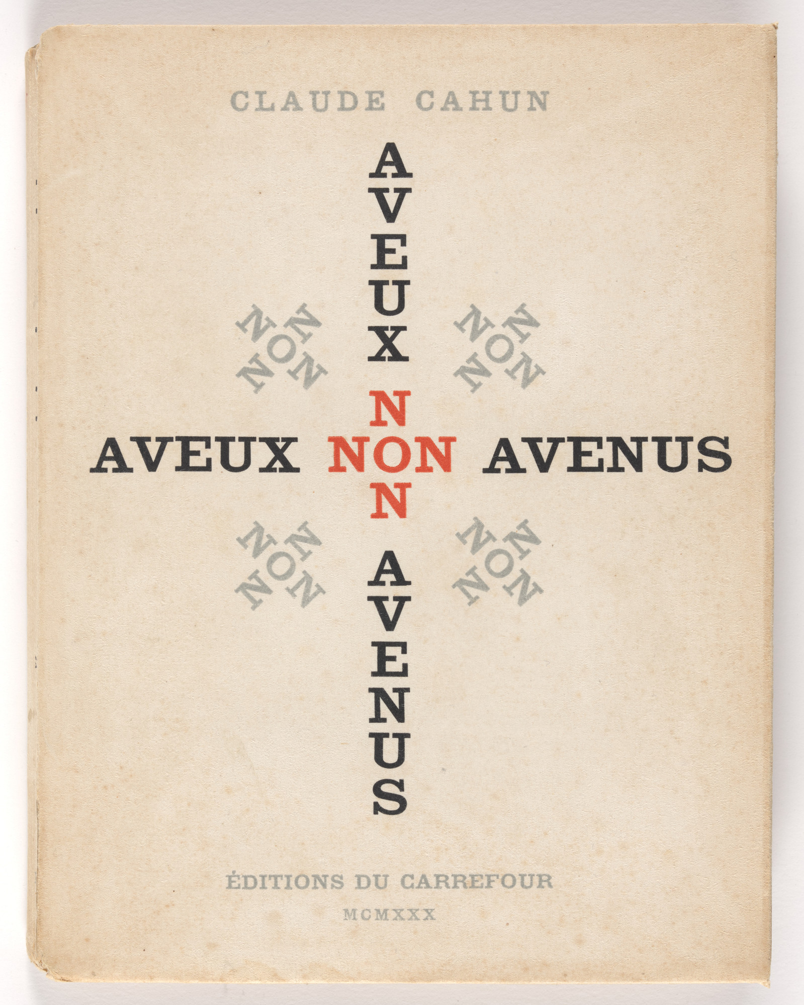 Claude Cahun, Marcel Moore. Aveux non avenus (Cancelled Confessions)