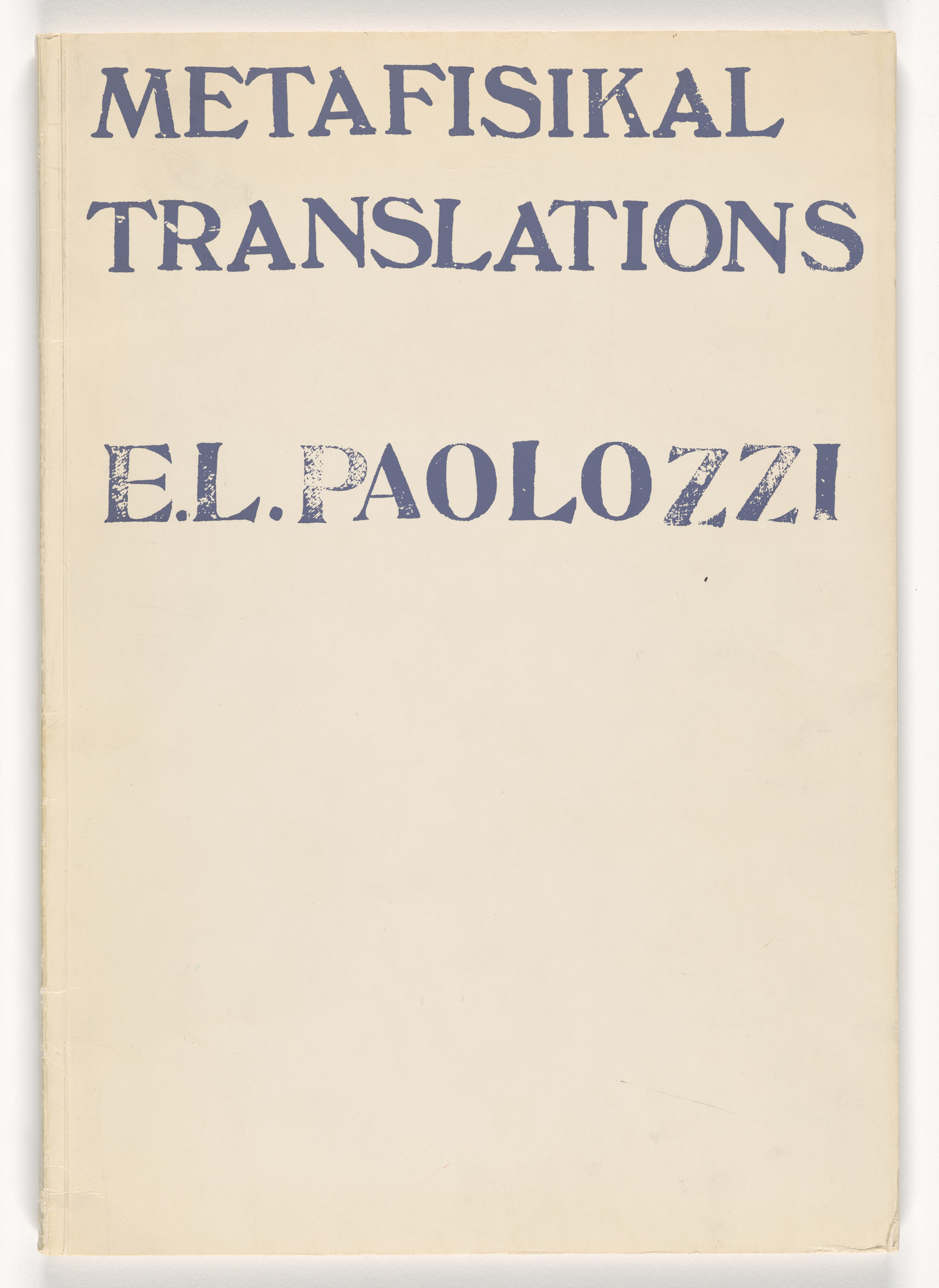 Eduardo Paolozzi. Metafisikal Translations