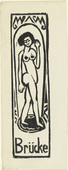 Ernst Ludwig Kirchner. Standing Nude, Signet of the Brücke Artists' Group (Stehender Akt, Signet der Künstlergruppe Brücke). (1911)