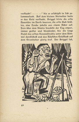Ernst Ludwig Kirchner. Briggel: Briggel Cursing Money (Der Briggel: Briggel verflucht das Geld) (in-text plate, page 42) from Neben der Heerstrasse (Off the Main Road). 1923