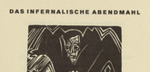Ernst Ludwig Kirchner. The Infernal Last Supper (Das infernalische Abendmahl) (headpiece, page 48) from Umbra vitae (Shadow of Life). 1924