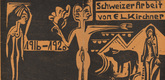 Ernst Ludwig Kirchner. Cover from exhibition catalogue (Titelblatt des Ausstellungskatalogs) Schweizer Arbeit von E.L. Kirchner 1916-1920. (1921)