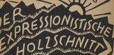 Georg Schrimpf. Cover from Der expressionistische Holzschnitt. 46. Ausstellung Neue Kunst. 1918