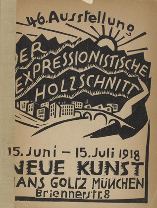 Georg Schrimpf. Der expressionistische Holzschnitt. 46. Ausstellung Neue Kunst. 1918