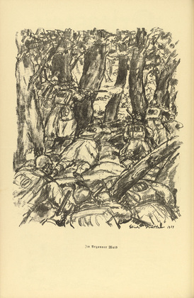 Erich Büttner. In the Argonne Forest (Im Argonner Wald) (plate, p. 168) from the periodical Kriegszeit. Künstlerflugblätter, vol. 1, no. 42 (2 June 1915). 1915