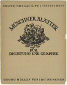 Various Artists with Max Unold, Richard Seewald, Adolf Ferdinand Schinnerer, Edwin Scharff, Paul Klee, Rudolf Grossmann, Josef Eberg, Karl Caspar, Walther Teutsch, Heinrich Campendonk, Alfred Kubin, Hans Gött, René Beeh. Münchner Blätter für Dichtung und Graphik, vol. 1, nos. 1-11/12. 1919