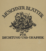 Various Artists with Max Unold, Richard Seewald, Adolf Ferdinand Schinnerer, Edwin Scharff, Paul Klee, Rudolf Grossmann, Josef Eberg, Karl Caspar, Walther Teutsch, Heinrich Campendonk, Alfred Kubin, Hans Gött, René Beeh. Münchner Blätter für Dichtung und Graphik, vol. 1, nos. 1-11/12. 1919