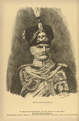 Valer von Ferenczy. Senior General von Mackensen (Generaloberst von Mackensen) (plate, p. 182) from the periodical Kriegszeit. Künstlerflugblätter, vol. 1, no. 45 (24 June 1915). 1915
