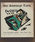 Ernst Ewerbeck. In-text plate (title page) from the periodical Der schwarze Turm, vol. 1, no. 5 (Sept 1919). 1919