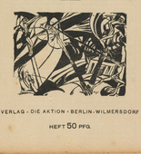 Herbert Anger, Ottheinrich Strohmeyer, Waldemar Ohly, Conrad Felixmüller. Die Aktion, vol. 7, no. 14/15. April 7, 1917