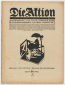 Heinrich Hoerle, Conrad Felixmüller, Christian Schad, Karl Jacob Hirsch, Marie Rosalie (Mitzi) Friedmann-Otten, Josef Capek, Augusta von Zitzewitz. Die Aktion, vol. 7, no. 45/46. November 17, 1917
