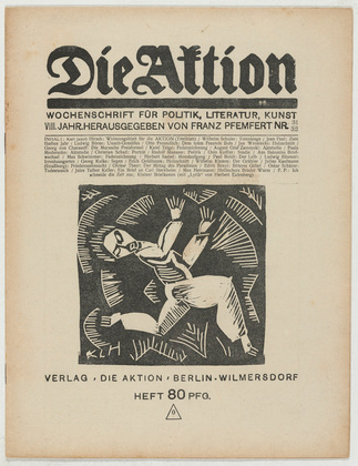 Karl Jacob Hirsch, Wilhelm Schuler, Jan Wroniecki, Christian Schad, Erich Goldbaum, Julius Kaufmann. Die Aktion, vol. 8, no. 31/32. August 10, 1918