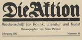 Die Aktion, vol. 2, no. 16. April 17, 1912