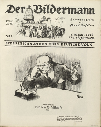 Ottomar Starke. The New Society: Plate 1 (Die neue Gesellschaft: Blatt 1) (front cover, folio 18) from the periodical Der Bildermann, vol. 1, no. 9 (August 1916). 1916