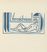 Ernst Ludwig Kirchner. Indexes (Verzeichnisse) (plate, p. 53) from Das Werk Ernst Ludwig Kirchners. 1926