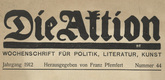 Die Aktion, vol. 2, no. 44. October 30, 1912