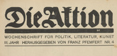 Die Aktion, vol. 3, no. 4. January 22, 1913