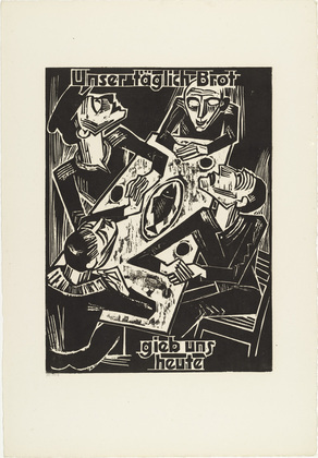 Max Pechstein. Give us this day / our daily bread (Unser täglich Brot / gieb uns heute) from The Lord's Prayer (Das Vater Unser). 1921