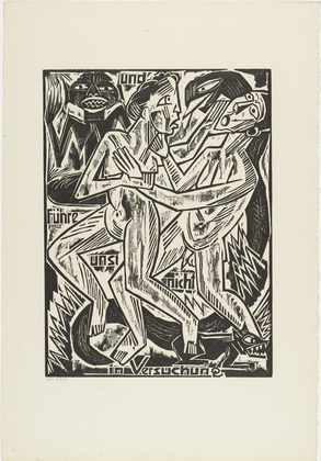 Max Pechstein. And / lead / us not / into temptation (und führe / uns nicht / in Versuchung) from The Lord's Prayer (Das Vater Unser). 1921