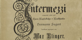 Max Klinger. Intermezzos, Opus IV (Intermezzi, Opus IV). (first published 1881)