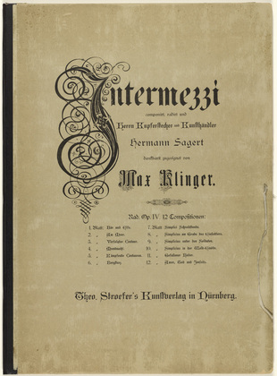 Max Klinger. Intermezzos, Opus IV (Intermezzi, Opus IV). (first published 1881)