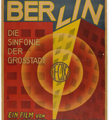 Unknown Artist. Poster for Berlin, Die Sinfonie der Grosstadt (Berlin, Symphony of the Metropolis). 1927