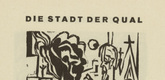 Ernst Ludwig Kirchner. The City of Agony (Die Stadt der Qual) (headpiece, page 22) from Umbra vitae (Shadow of Life). 1924