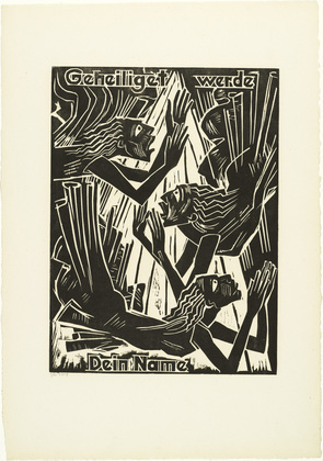 Max Pechstein. Hallowed be / Thy name (Geheiliget werde / Dein Name) from The Lord's Prayer (Das Vater Unser). 1921