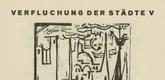 Ernst Ludwig Kirchner. Curse Against the Cities V (Verfluchung der Städte V) (headpiece, page 30) from Umbra vitae (Shadow of Life). 1924