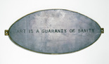 Louise Bourgeois. Art Is a Guaranty of Sanity. 1999
