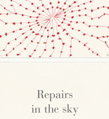 Louise Bourgeois. Repairs in the Sky, no. 3 of 9, from the series, What Is the Shape of This Problem? 1999