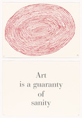 Louise Bourgeois. Art Is a Guaranty of Sanity, no. 9 of 9, from the series, What Is the Shape of This Problem? 1999