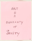 Louise Bourgeois. Art Is a Guaranty of Sanity. 2000