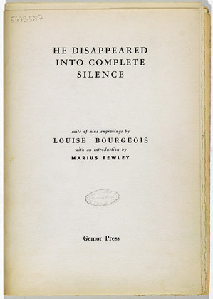 Louise Bourgeois. He Disappeared into Complete Silence, first edition (Example 8). 1947