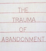 Louise Bourgeois. The Trauma of Abandonment. 2001