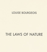 Louise Bourgeois. The Laws of Nature. 2003