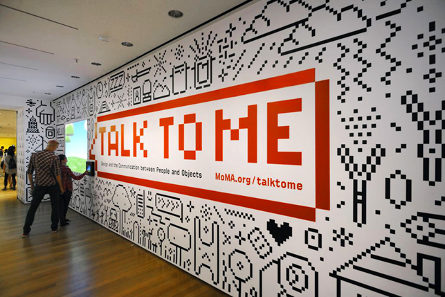Installation view of title wall for the exhibition Talk to Me: Design and the Communication between People and Objects
