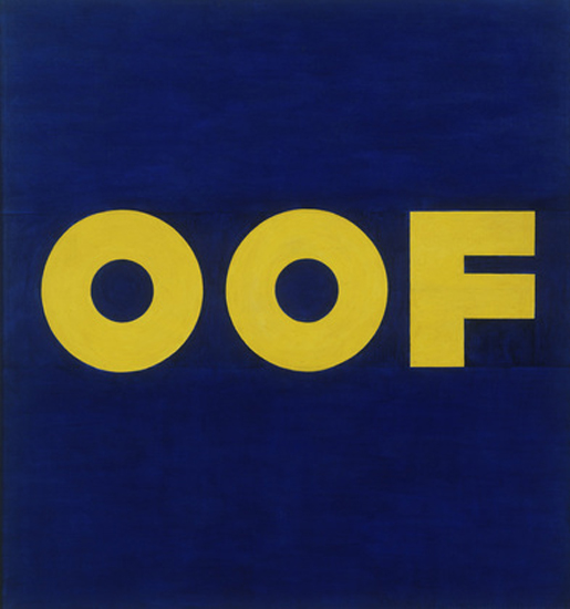 Edward Ruscha. OOF. 1962 (reworked 1963). Oil on canvas. 71 1/2 x 67" (181.5 x 170.2 cm). Gift of Agnes Gund, the Louis and Bessie Adler Foundation, Inc., Robert and Meryl Meltzer, Jerry I. Speyer, Anna Marie and Robert F. Shapiro, Emily and Jerry Spiegel, an anonymous donor, and purchase. © 2014 Edward Ruscha
